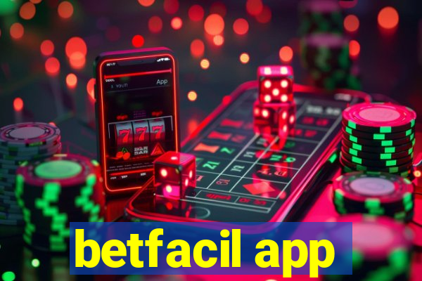 betfacil app